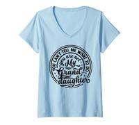 Femme You can't tell me what to do you aren't my petidaughter T-Shirt avec Col en V