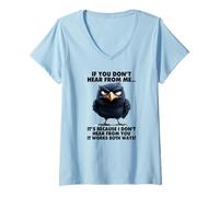 Femme You Don't Hear from me, It's Because I Don't Hear from You T-Shirt avec Col en V