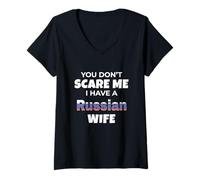 Femme You Don't Scare Me Russian Wife Humour Family T-Shirt avec Col en V