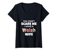 Femme You Don't Scare Me Welsh Wife Wales Humour T-Shirt avec Col en V