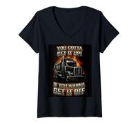 Femme You Gotta Get Funny Dumper Truck Driver Trucking Dad Mens T-Shirt avec Col en V