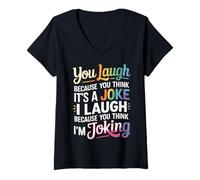 Femme You Think It's a Joke I Think You're Joking - T-Shirt avec Col en V