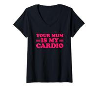 Femme Your Mum is My Cardio T-Shirt avec Col en V