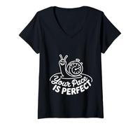 Femme Your Pace is Perfect Encouragez Les progrès Rapides |- T-Shirt avec Col en V