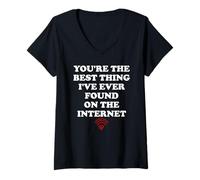 Femme Youre The Best Thing Ive Ever Found on Internet Wife Husband T-Shirt avec Col en V