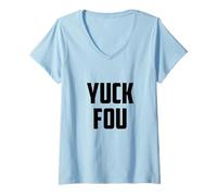 Femme Yuck Fou Cool Funny Illustration Novelty Graphic Designs T-Shirt avec Col en V