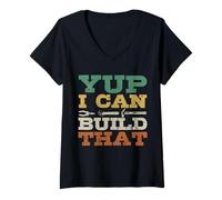Femme Yup I Can Build That Charpenter Woodworker Cadeau Artisanal T-Shirt avec Col en V