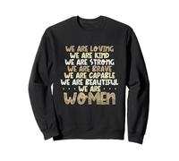 Femmes Aimant Gentil Fort Courageux Capable Belle féministe Sweatshirt