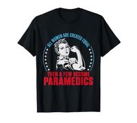 Femmes ambulancières égales Fortes Premières intervenantes T-Shirt