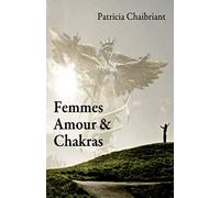 Femmes, amour & chakras