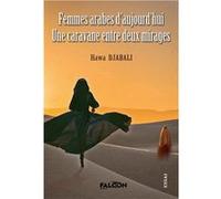 Femmes arabes d’aujourd’hui DJABALI Hawa (Auteur)