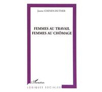 Femmes au travail femmes au chômage