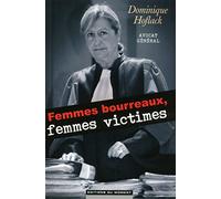 Femmes bourreaux, femmes victimes