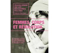 Femmes, corps et révolution (2ème édition) - Aleksandra Kollontaj - Eterotopia - broché - Essai