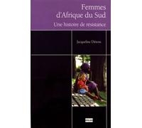Femmes D'afrique Du Sud - Une Histoire De Résistance