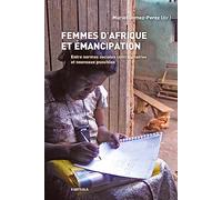 Femmes d'Afrique et émancipation : Entre normes sociales contraignantes et nouveaux possibles
