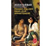 Femmes d'Alger dans leur appartement Assia Djebar (Auteur)