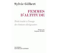 Femmes d'altitude: Petit traité à l'usage des futures dirigeantes