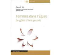 Femmes dans l'Eglise - Audiolivre MP3 Le génie d'une pensée - Benoît XVI - Saint-Leger Productions - Texte lu (CD) - Textes lus CD