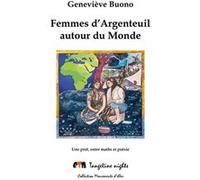 Femmes d'Argenteuil autour du Monde Geneviève Buono (Auteur)