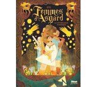 Femmes d'Asgard: La mythologie nordique