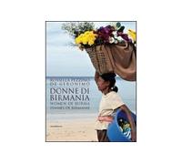 Femmes de Birmanie Edition trilingue français-anglais-italien - Rossella Pezzino De Geronimo - Silvana Editoriale - relié - Beau livre