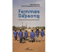 Femmes de Dapaong Au Togo, des femmes prennent la parole - Gabrielle Huet - L'harmattan - broché - Essai