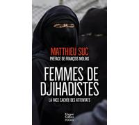 Femmes de djihadistes: Préface de François Molins