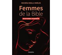 Femmes de la Bible : Histoires d'avenir