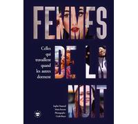 Femmes de la nuit Sophie Nanteuil (Auteur), Marie Euverte (Auteur), Cécile Boyer (Photographie)