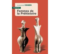 Femmes de la préhistoire - Claudine Cohen - Tallandier - Poche - Essai