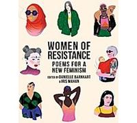Femmes de la résistance : Poèmes pour un nouveau féminisme
