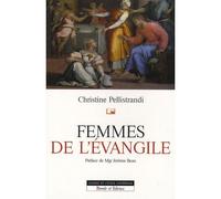 Femmes de l'evangile - Pellistrandi chri. - Parole Et Silence Eds - broché - Essai