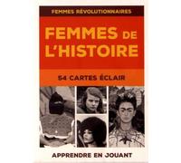 Femmes De L'histoire : Femmes Révolutionnaires - 54 Cates Éclair, Apprendre En Jouant