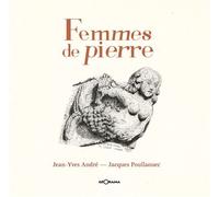 Femmes de pierre - J-Y. ANDRE - J. POUL - Georama - broché - Poésie