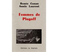 Femmes de Plogoff - Renée Conan - La Digitale Eds De - broché - Essai
