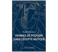 Femmes De Pouvoir Dans L'egypte Antique