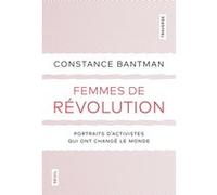 Femmes de révolution Constance Bantman (Auteur)