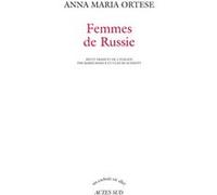 Femmes de Russie Anna-Maria Ortese (Auteur), Maria Manca (Traduction), Claude Schmitt (Traduction)
