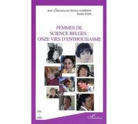 Femmes de science belges Onze vies d'enthousiasme - Martine Jaminon - L'harmattan - broché - Essai