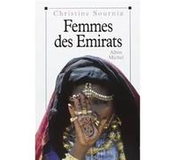 Femmes des Émirats Portraits d'hier et de demain - Christine Sournia - Albin Michel - broché - Livre
