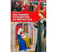 Femmes d'exception du Moyen Âge - Sophie Cassagnes-Brouquet - Ouest France - broché - Essai