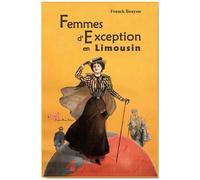 Femmes D'exception En Limousin