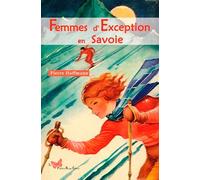 Femmes D'exception En Savoie