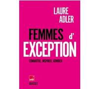 Femmes d'exception Laure Adler (Auteur)