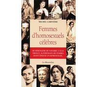 Femmes d'homosexuels célèbres