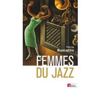 Femmes du jazz - Marie Buscatto - Cnrs Eds - broché - Essai