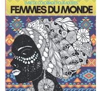 Femmes du monde : livre de coloriage pour adultes: Portraits de femmes à colorier | Thérapie antistress | Visages de belles filles