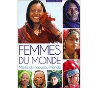 Femmes du Monde - Mères du nouveau Monde
