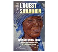Femmes du Sahara-Sahel Transformation sociales et conditions de vie - Collectif - L'harmattan - broché - Revue